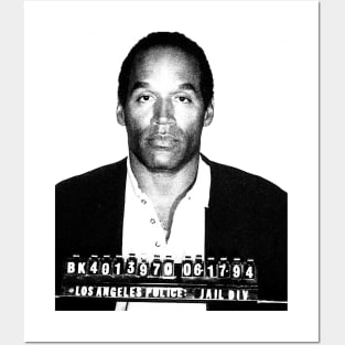 Oj Simpson Mugshot Posters and Art